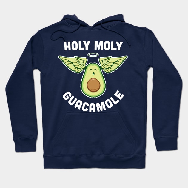 Holy Moly Guacamole - Funny Veg Avocado Hoodie by propellerhead